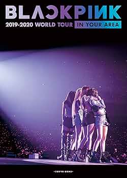 Amazon.co.jp: BLACKPINK 2019-2020 WORLD TOUR IN YOUR AREA